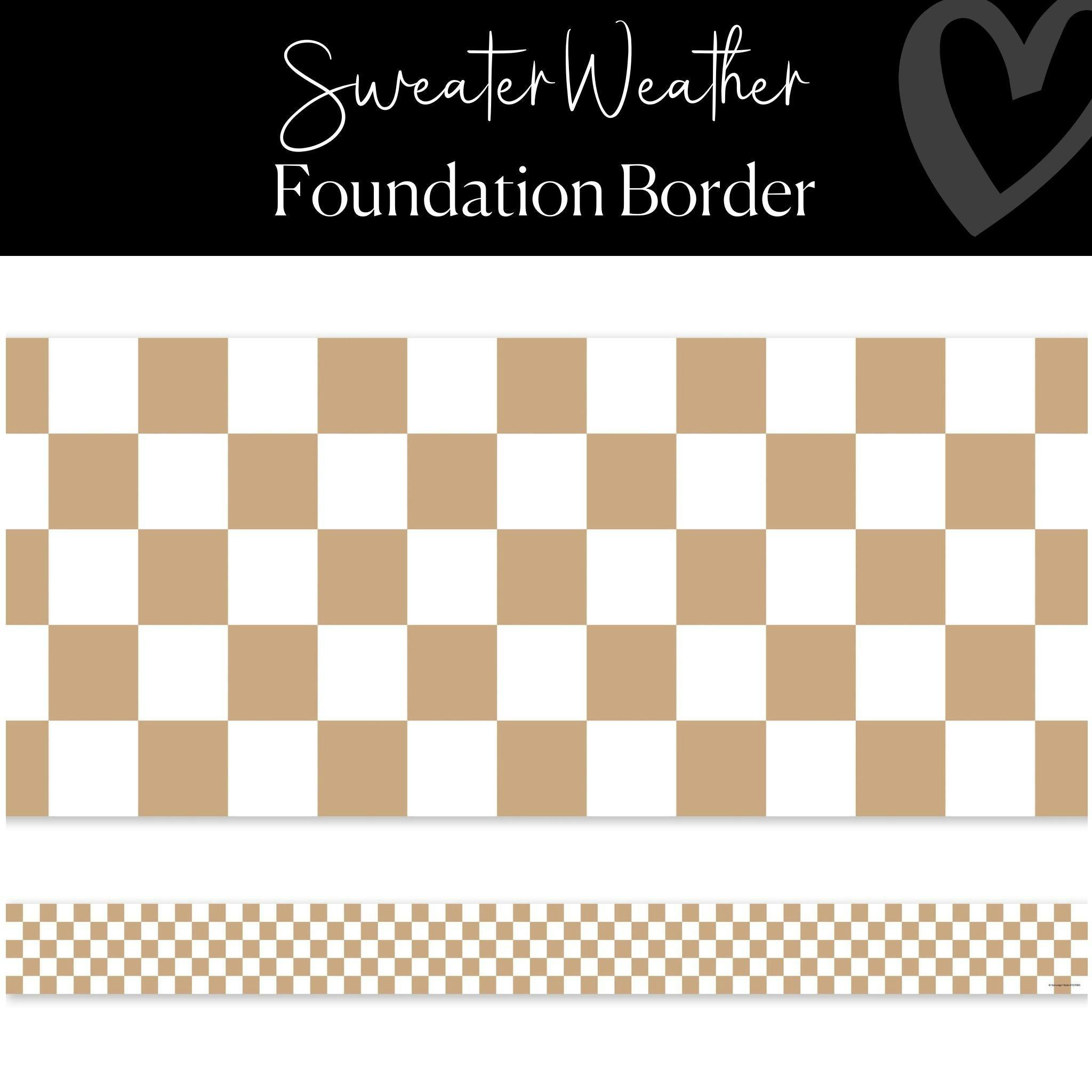 Checkered Bulletin Board Border | "Sweater Weather" Foundation Border | Groovy Classroom Decor | Schoolgirl Style