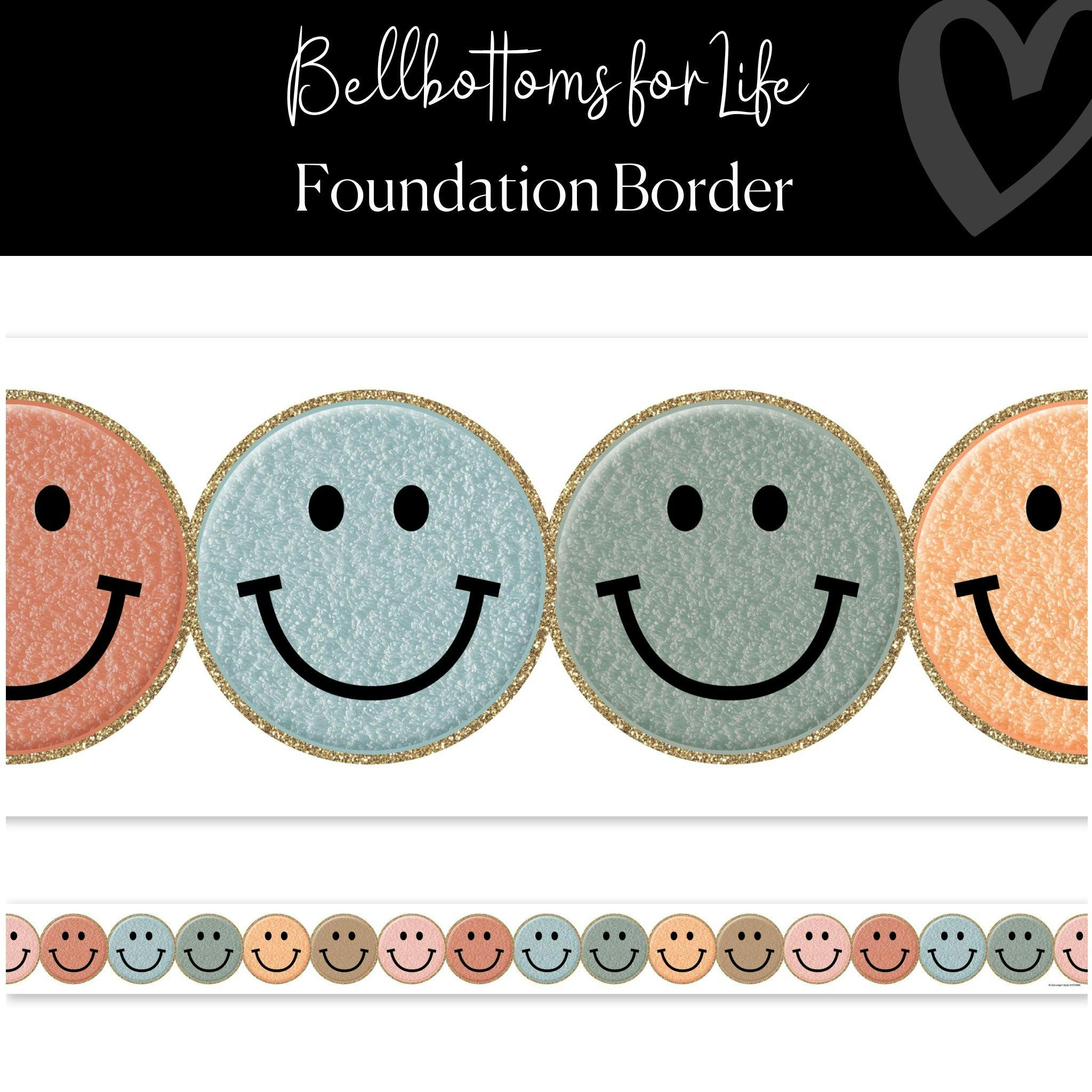 Groovy Smiley Face Bulletin Board Border | "Bellbottoms for Life" Foundation Border | Vintage Classroom Decor | Schoolgirl Style